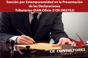 Sanción por Extemporaneidad en la Presentación de las Declaraciones Tributarias-DIAN Oficio 2159 (902752)