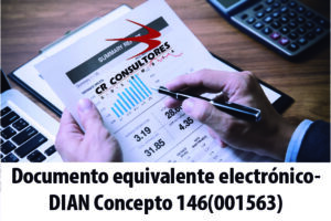 Documento equivalente electrónico- DIAN Concepto 146(001563)