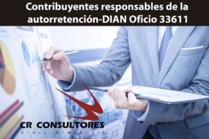 Contribuyentes responsables de la autorretención-DIAN Oficio 33611