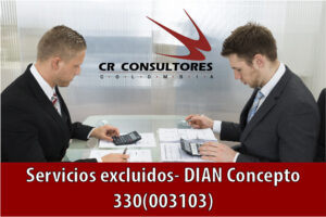 Servicios excluidos- DIAN Concepto 330(003103)