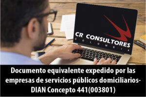 Documento equivalente expedido por las empresas de servicios públicos domiciliarios- DIAN Concepto 441(003801)