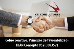 Cobro coactivo. Principio de favorabilidad- DIAN Concepto 952(008357)