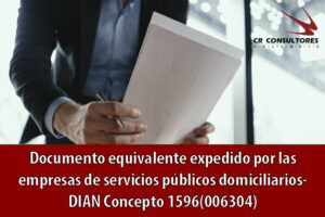 Documento equivalente expedido por las empresas de servicios públicos domiciliarios- DIAN Concepto 1596(006304)