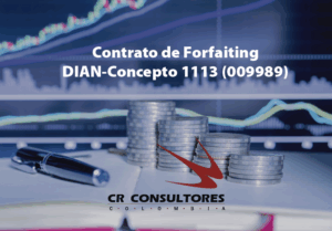 Contrato de Forfaiting. DIAN-Concepto 1113 (009989)