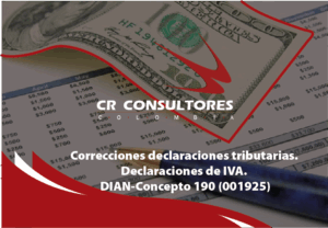 Correcciones declaraciones tributarias. Declaraciones de IVA. DIAN-Concepto 190 (001925)