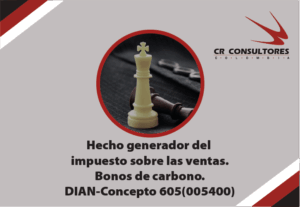 Hecho generador del impuesto sobre las ventas. Bonos de carbono. DIAN-Concepto 605(005400)