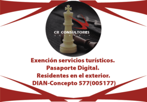 Exención servicios turísticos. Pasaporte Digital. Residentes en el exterior. DIAN-Concepto 577(005177)