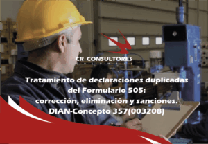 Efectos de la corrección de una declaración tributaria presentada por segunda vez para el mismo periodo. DIAN-Concepto 357(003208)