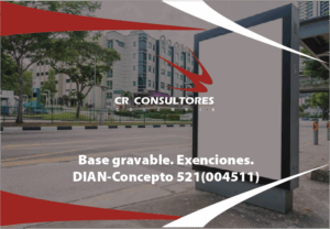Base gravable. Exenciones. DIAN-Concepto 521(004511)