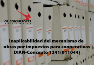 Mecanismo de pago de impuestos por obras. DIAN-Concepto 1227 (010817)