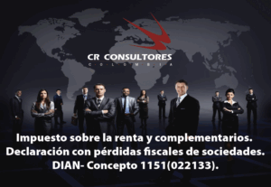 Impuesto sobre la renta y complementarios. Declaración con pérdidas fiscales de sociedades. DIAN – Concepto 1151(022133).