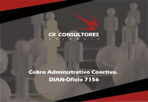 Cobro Administrativo Coactivo. DIAN-Oficio 7156