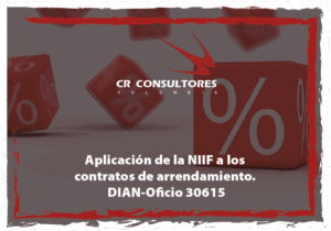 Aplicación de la NIIF a los contratos de arrendamiento. DIAN-Oficio 30615