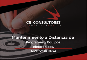 Mantenimiento a Distancia de Programas y Equipos electrónicos. DIAN-Oficio 18722