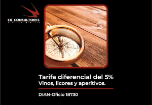 Tarifa diferencial del 5%; vinos, licores y aperitivos. DIAN-Oficio 18730