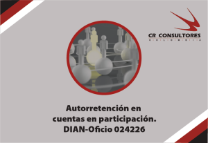 Autorretención en cuentas en participación. DIAN-Oficio 024226
