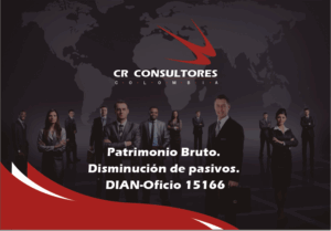 Patrimonio Bruto. Disminución de pasivos. DIAN-Oficio 15166