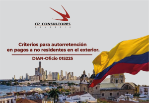 Autorretenedores requisitos. Pagos al exterior no residentes. DIAN-Oficio 015225