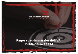 Pagos cuatrimestrales del IVA. DIAN-Oficio 23334