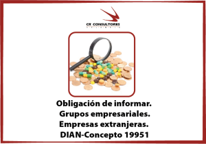 Obligación de informar. Grupos empresariales.Empresas extranjeras. DIAN-Concepto 19951