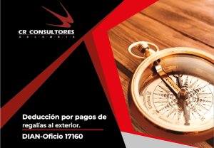 Deducción por pagos de regalías al exterior. DIAN-Oficio 17160