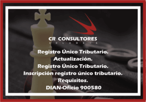 Registro Único Tributario. Actualización. Registro Único Tributario. Inscripción registro único tributario. Requisitos. DIAN-Oficio 900580