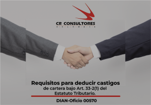 Procedencia de la deducción prevista en el parágrafo 1 del artículo 33-2 del Estatuto Tributario. Castigo de cartera. DIAN-Oficio 00570