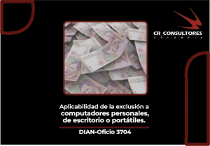 Aplicabilidad de la exclusión a computadores personales, de escritorio o portátiles. DIAN-Oficio 3704