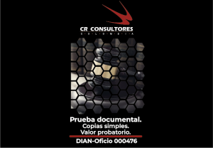 Prueba documental. Copias simples. Valor probatorio. DIAN-Oficio 000476