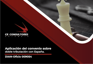 Aplicación del convenio sobre doble tributación con España. DIAN-Oficio 009054