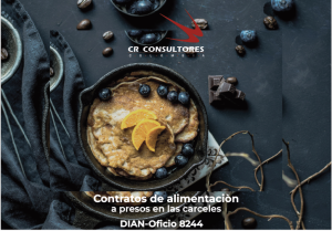 Contratos de alimentación a presos en las carceles. DIAN-Oficio 8244