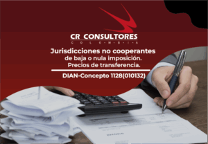 Jurisdicciones no cooperantes de baja o nula imposición. Precios de transferencia. DIAN-Concepto 1128(010132)