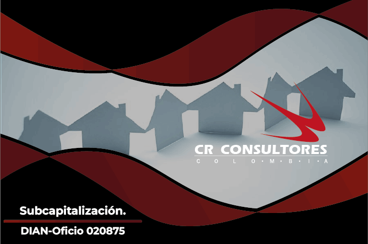 Subcapitalización. DIAN-Oficio 020875