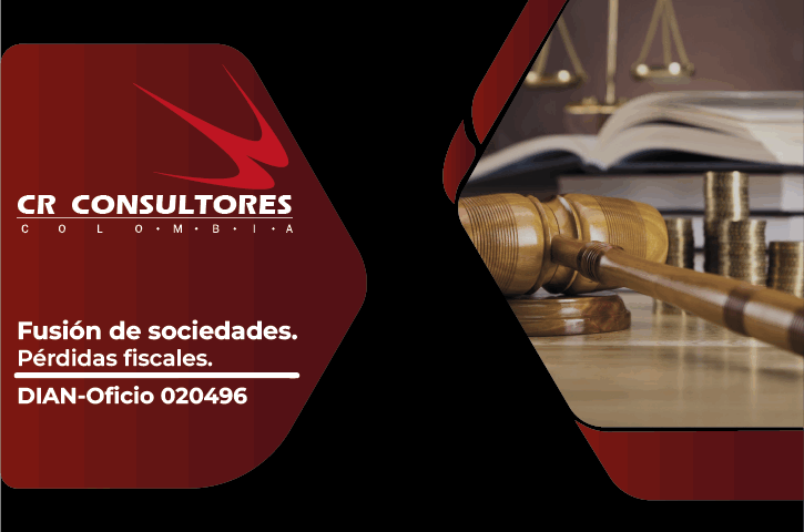 Fusión de sociedades. Pérdidas fiscales. DIAN-Oficio 020496