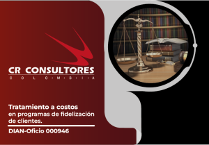 Tratamiento a costos en programas de fidelización de clientes. DIAN-Oficio 000946