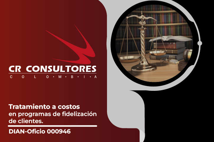 Tratamiento a costos en programas de fidelización de clientes. DIAN-Oficio 000946