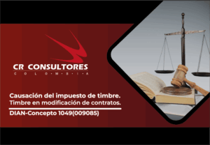 Causación del impuesto de timbre. Timbre en modificación de contratos. DIAN-Concepto 1049(009085)
