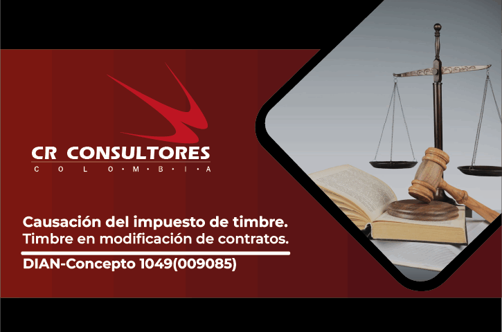 Causación del impuesto de timbre. Timbre en modificación de contratos. DIAN-Concepto 1049(009085)