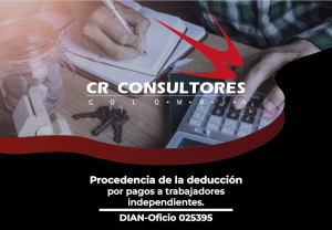 Procedencia de la deducción por pagos a trabajadores independientes. DIAN-Oficio 025395