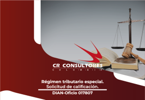 Régimen tributario especial. Solicitud de calificación. DIAN-Oficio 017807