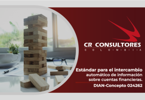Estándar para el intercambio automático de información sobre cuentas financieras. DIAN-Concepto 024262