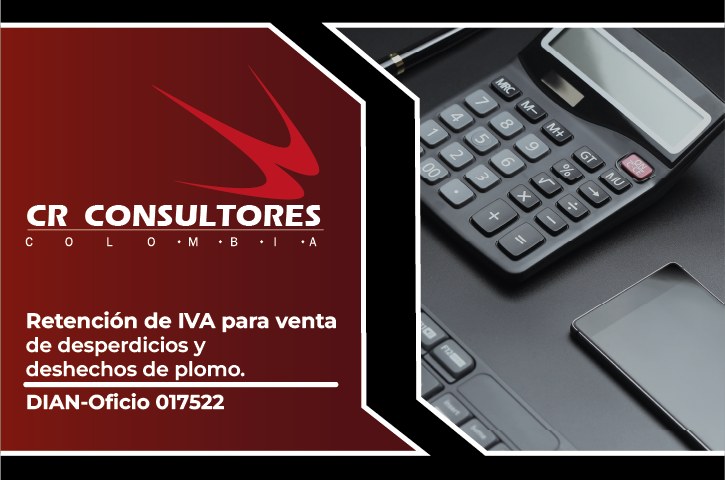 Retención de IVA para venta de desperdicios y deshechos de plomo. DIAN-Oficio 017522