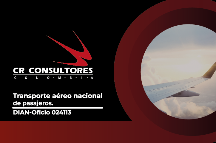 Transporte aéreo nacional de pasajeros. DIAN-Oficio 024113