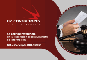 Se corrige referencia en la Resolución sobre suministro de información. DIAN-Concepto DDI-018763