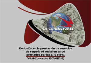 Exclusión en la prestación de servicios de seguridad social en salud prestados por las EPS e IPS. DIAN-Concepto 1301(011219)