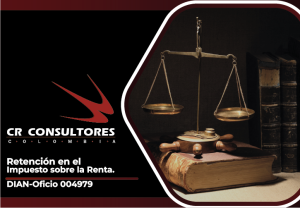 Retención en el Impuesto sobre la Renta. DIAN-Oficio 004979