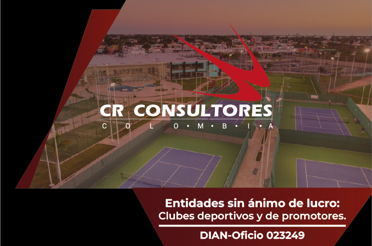 Entidades sin ánimo de lucro: Clubes deportivos y de promotores. DIAN-Oficio 023249