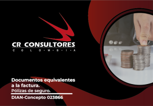 Documentos equivalentes a la factura. Pólizas de seguro. DIAN-Concepto 023866