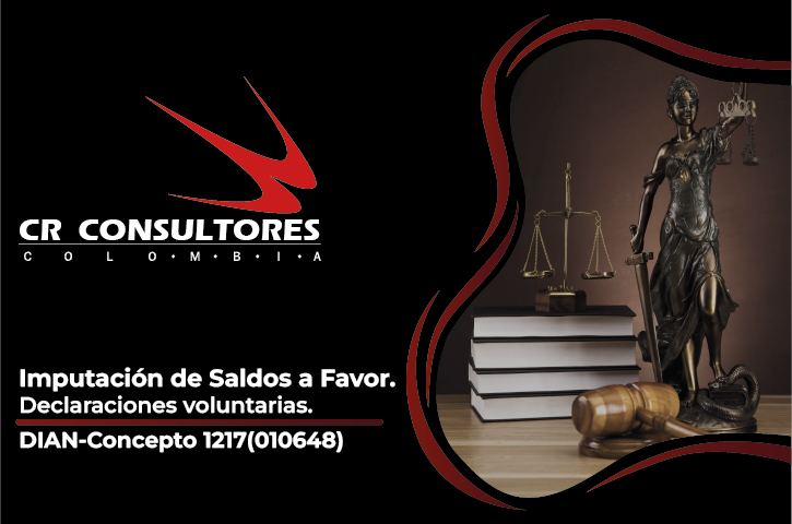 Imputación de Saldos a Favor. Declaraciones voluntarias. DIAN-Concepto 1217(010648)