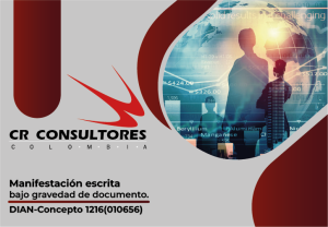 Manifestación escrita bajo gravedad de documento. DIAN-Concepto 1216(010656)
